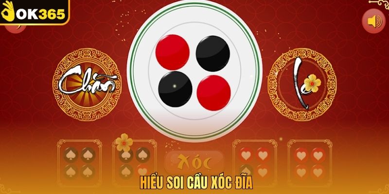 Hiểu soi cầu xóc đĩa